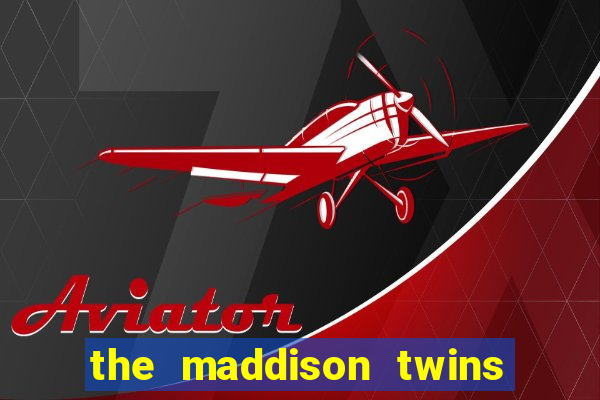 the maddison twins onlyfans free